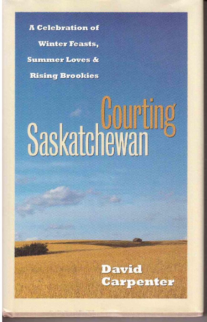 David Carpenter : Courting Saskatchewan