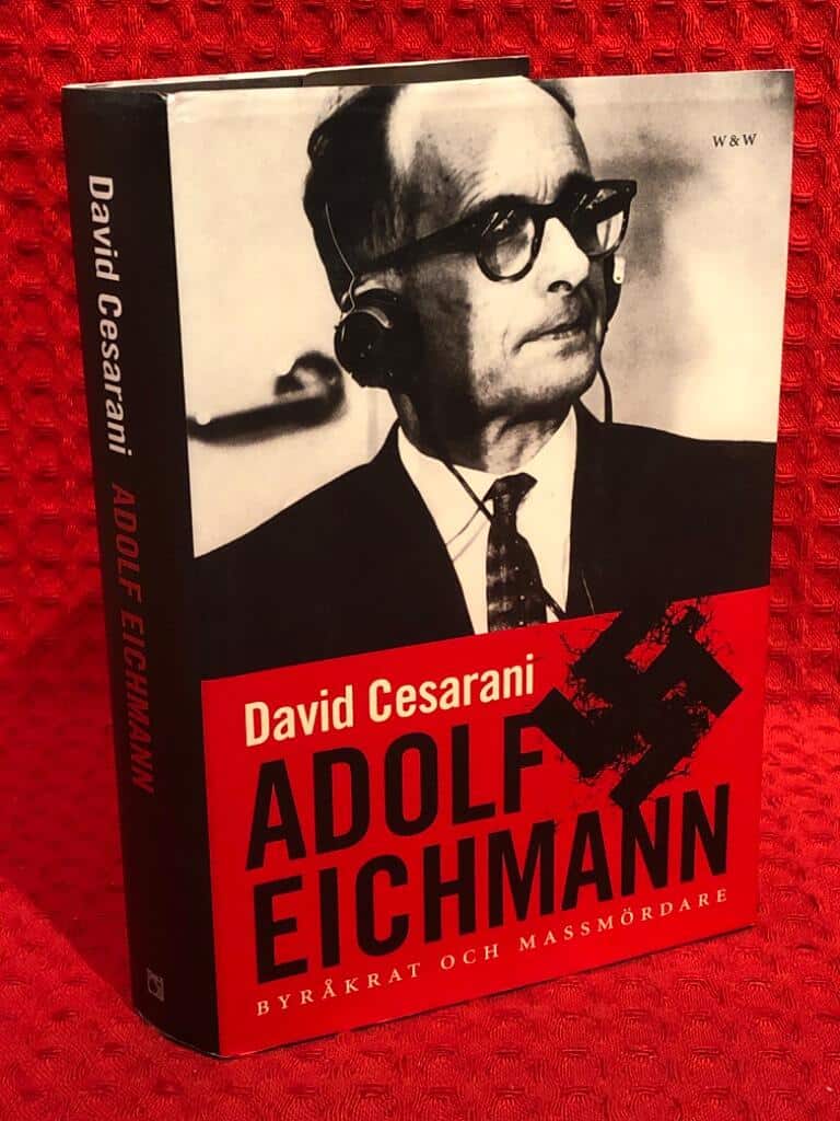 David Cesarani : Adolf Eichmann