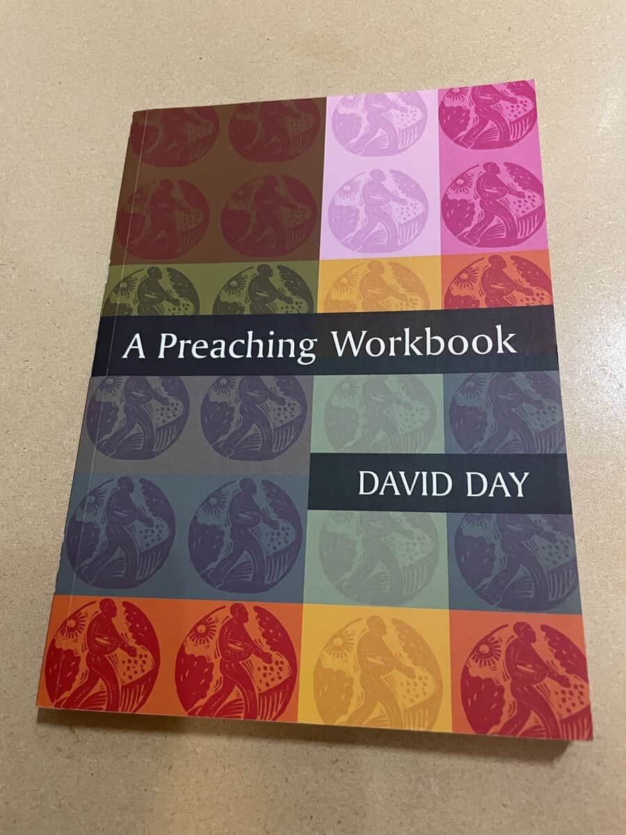 David Day : A Preaching Workbook