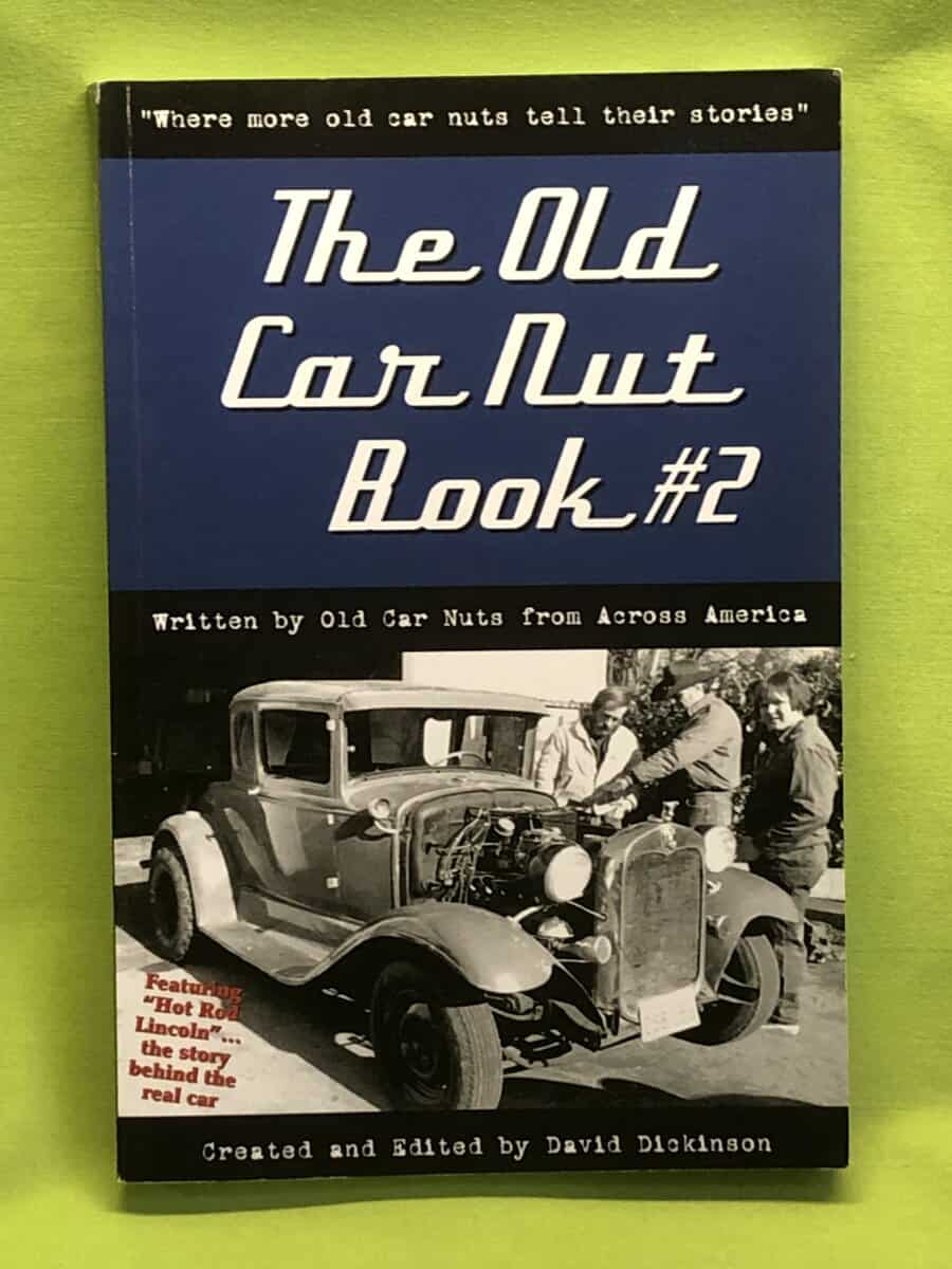 David Dickinson : The Old Car Nut Book #2