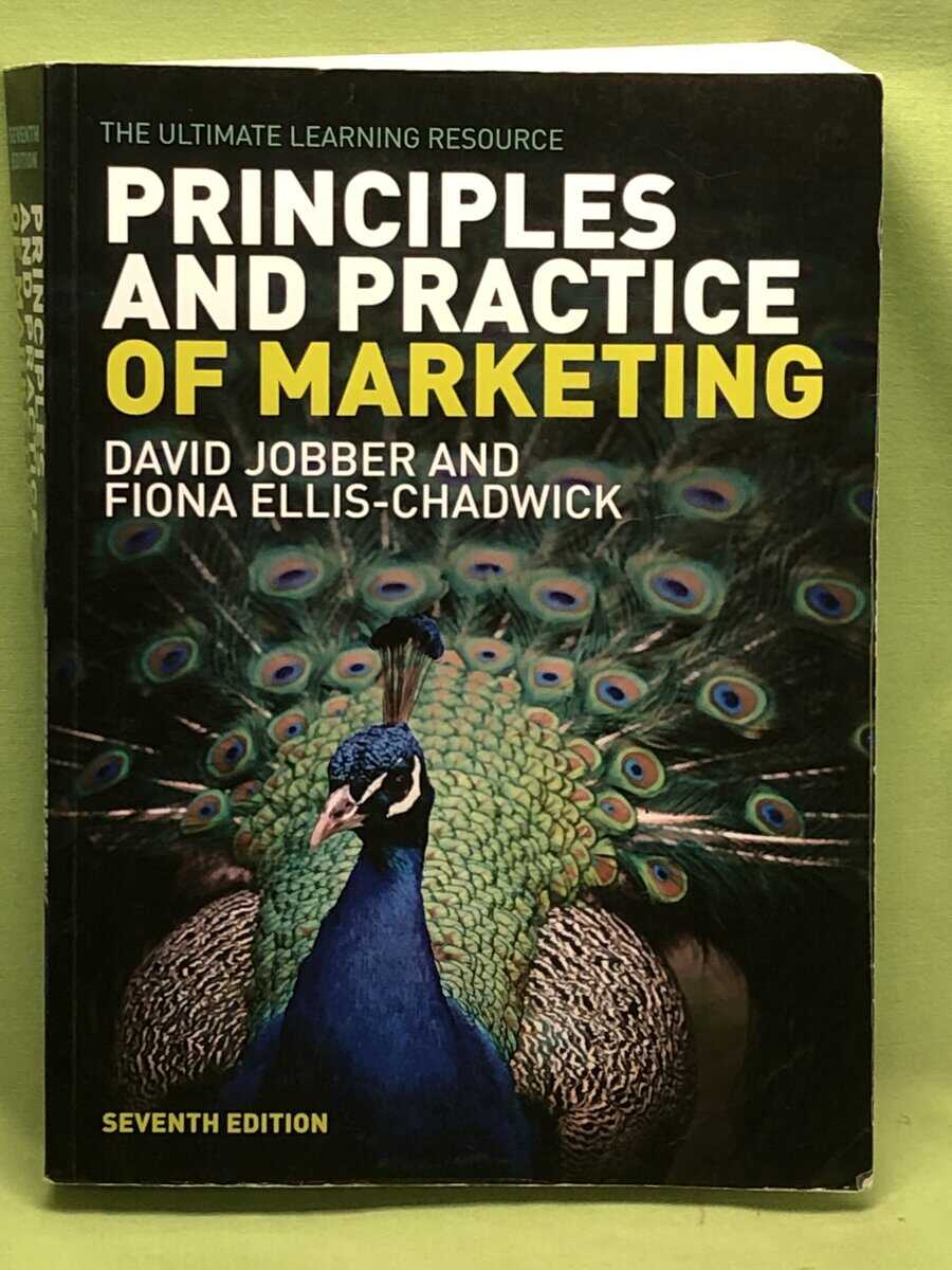 Jobber, David, Ellis-Chadwick, Fiona : Principles and practice of marketing