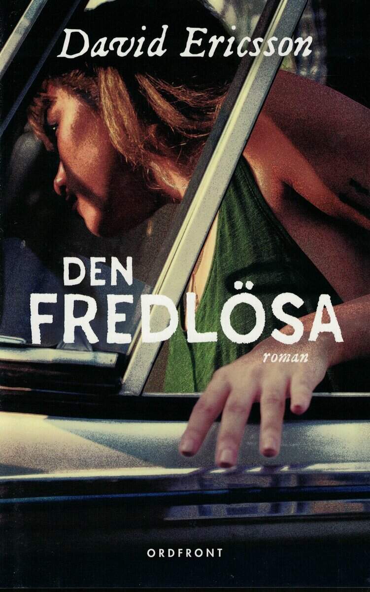 David Ericsson : Den fredlösa