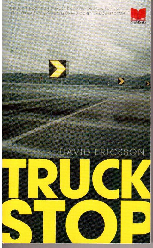 David Ericsson : Truck stop. Berättelser