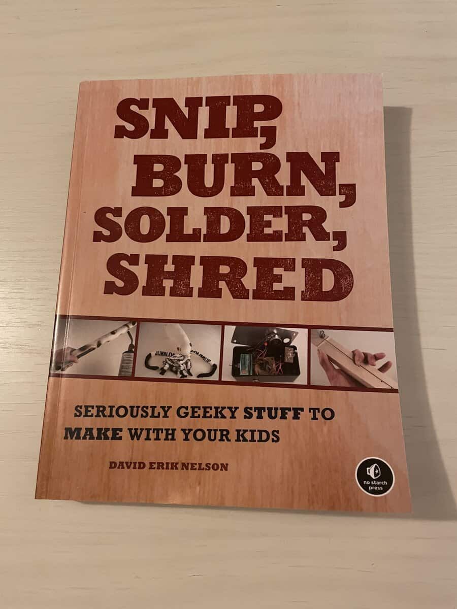 David Erik Nelson : Snip, Burn, Solder, Shred