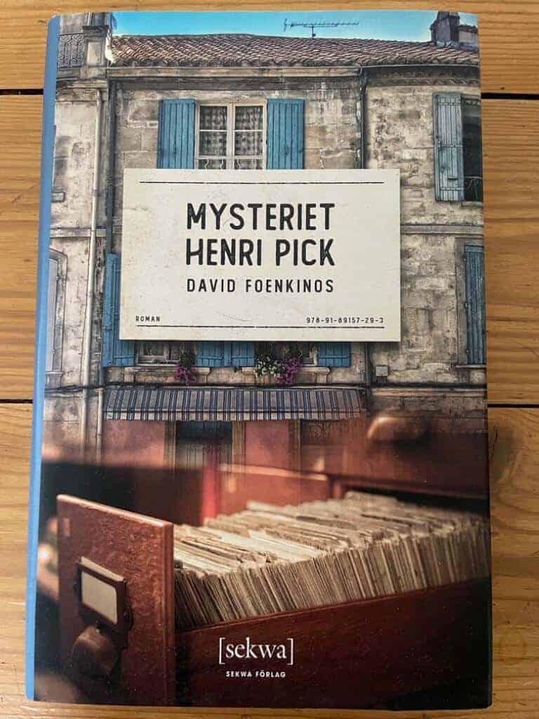 David Foenkinos : Mysteriet Henri Pick