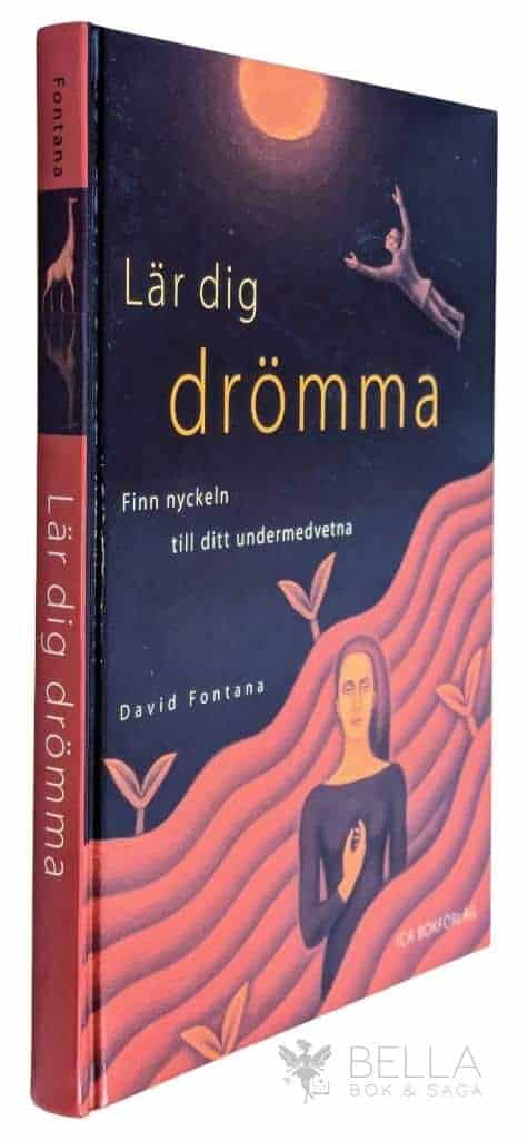 David Fontana : Lär dig drömma