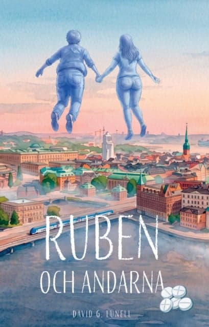 David G. Lunell : Ruben och andarna