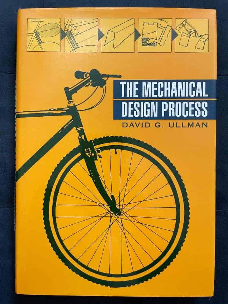David G. Ullman : The mechanical design process