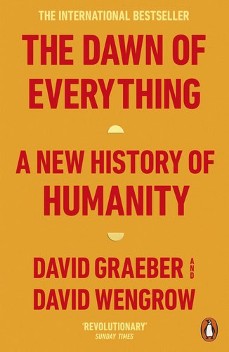 David Graeber : The dawn of everything