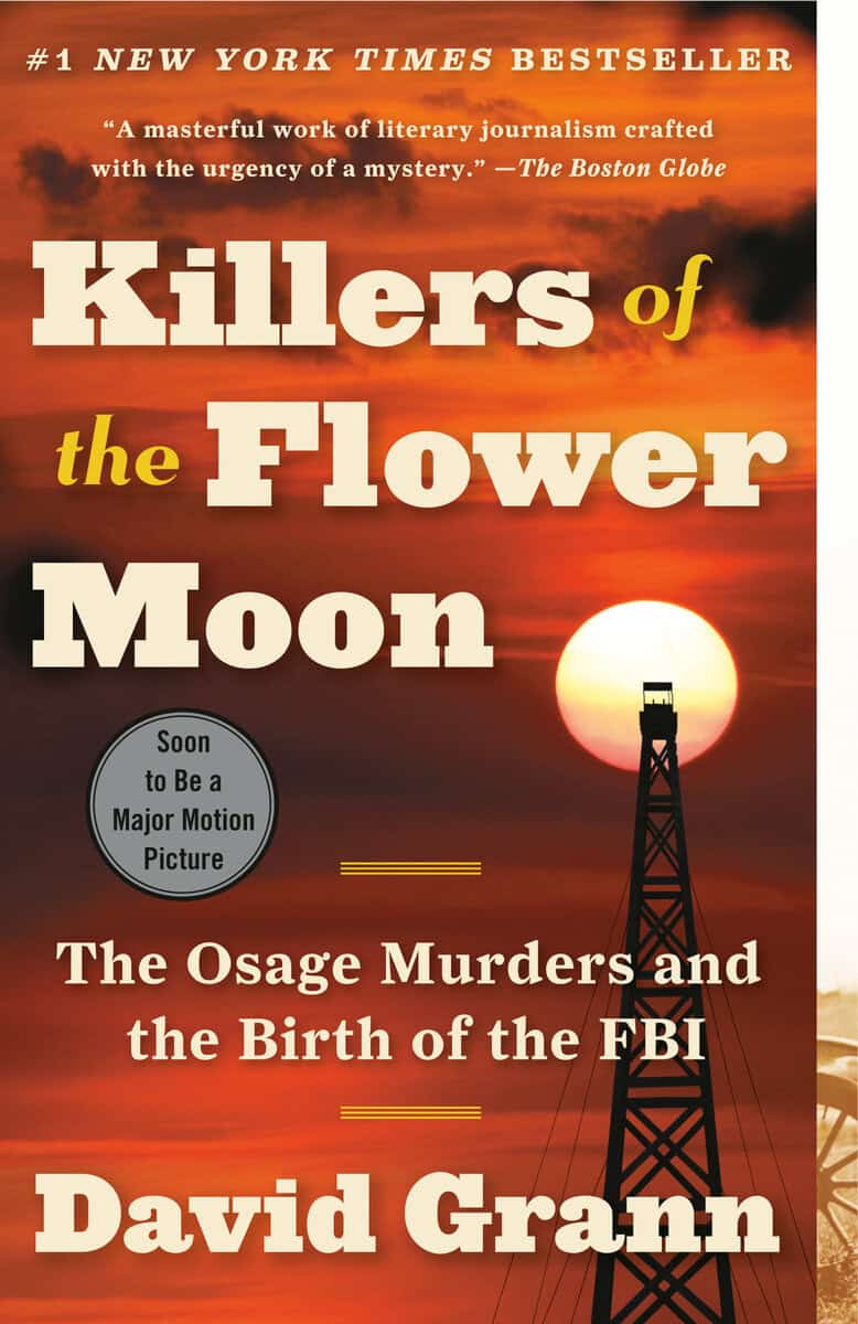 David Grann : Killers of the flower moon
