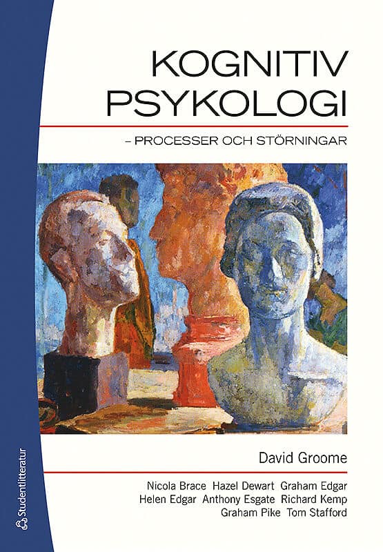 David Groome : Kognitiv psykologi : processer och störning