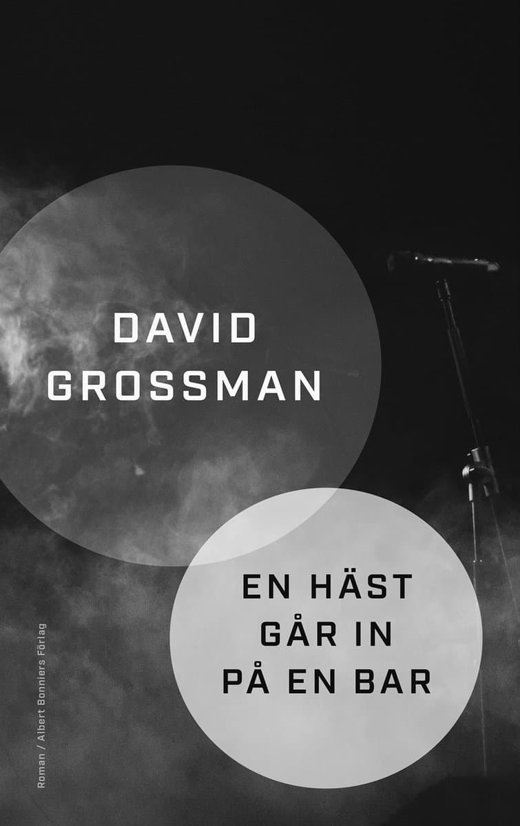 David Grossman : En häst går in på en bar