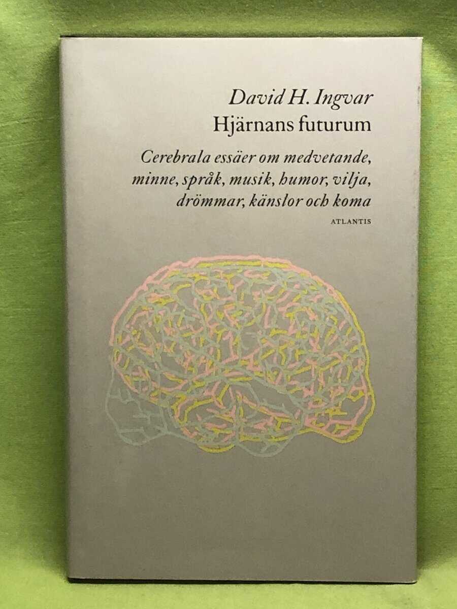 David H. Ingvar : Hjärnans futurum