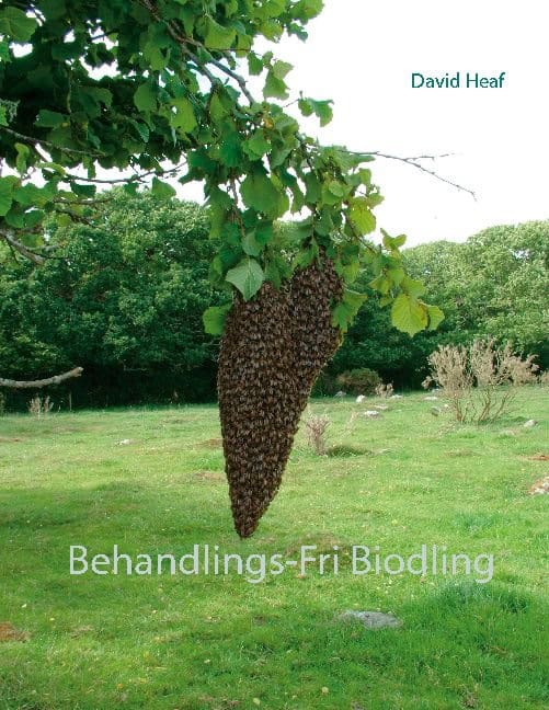 David Heaf : Behandlings-Fri Biodling
