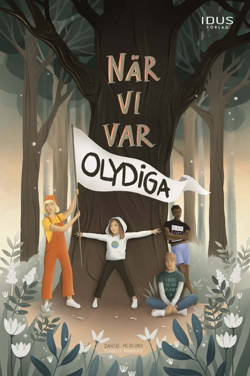 David Hedlund : När vi var olydiga