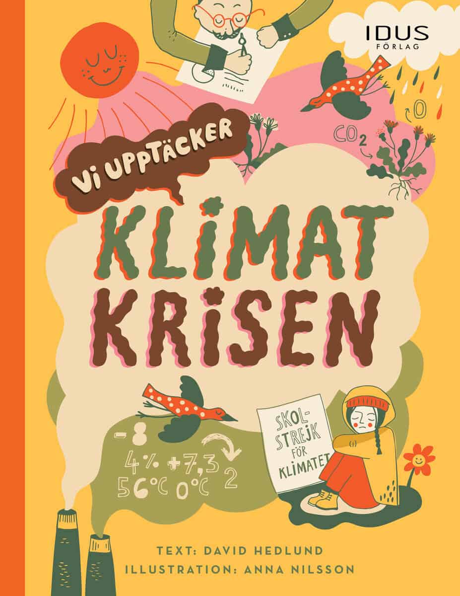 David Hedlund : Vi upptäcker: klimatkrisen