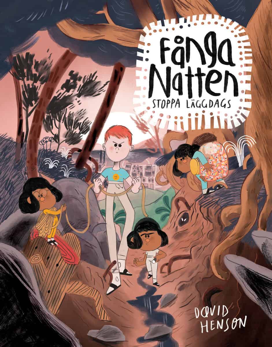 David Henson : Fånga natten : stoppa läggdags