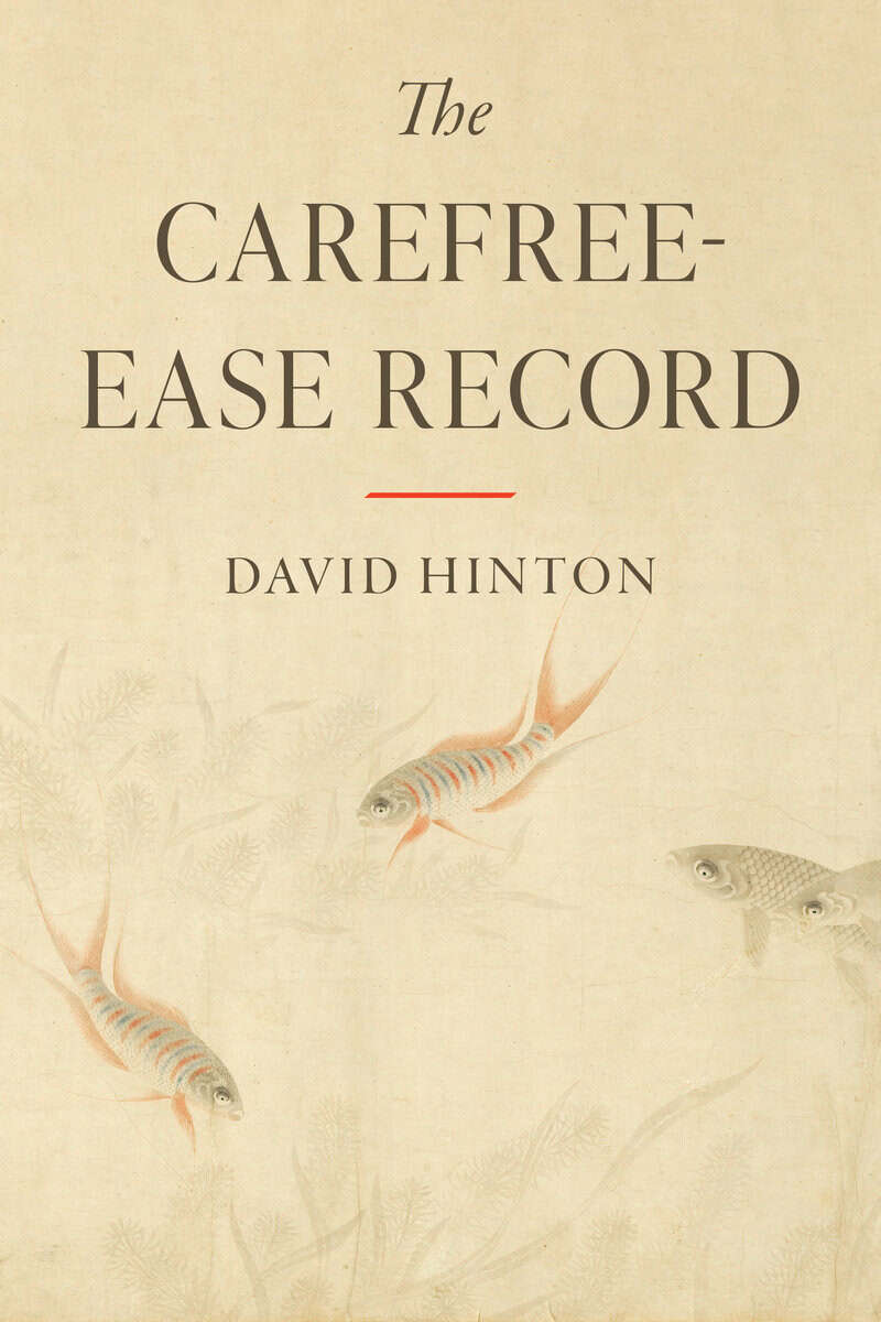David Hinton : The Carefree-Ease Record