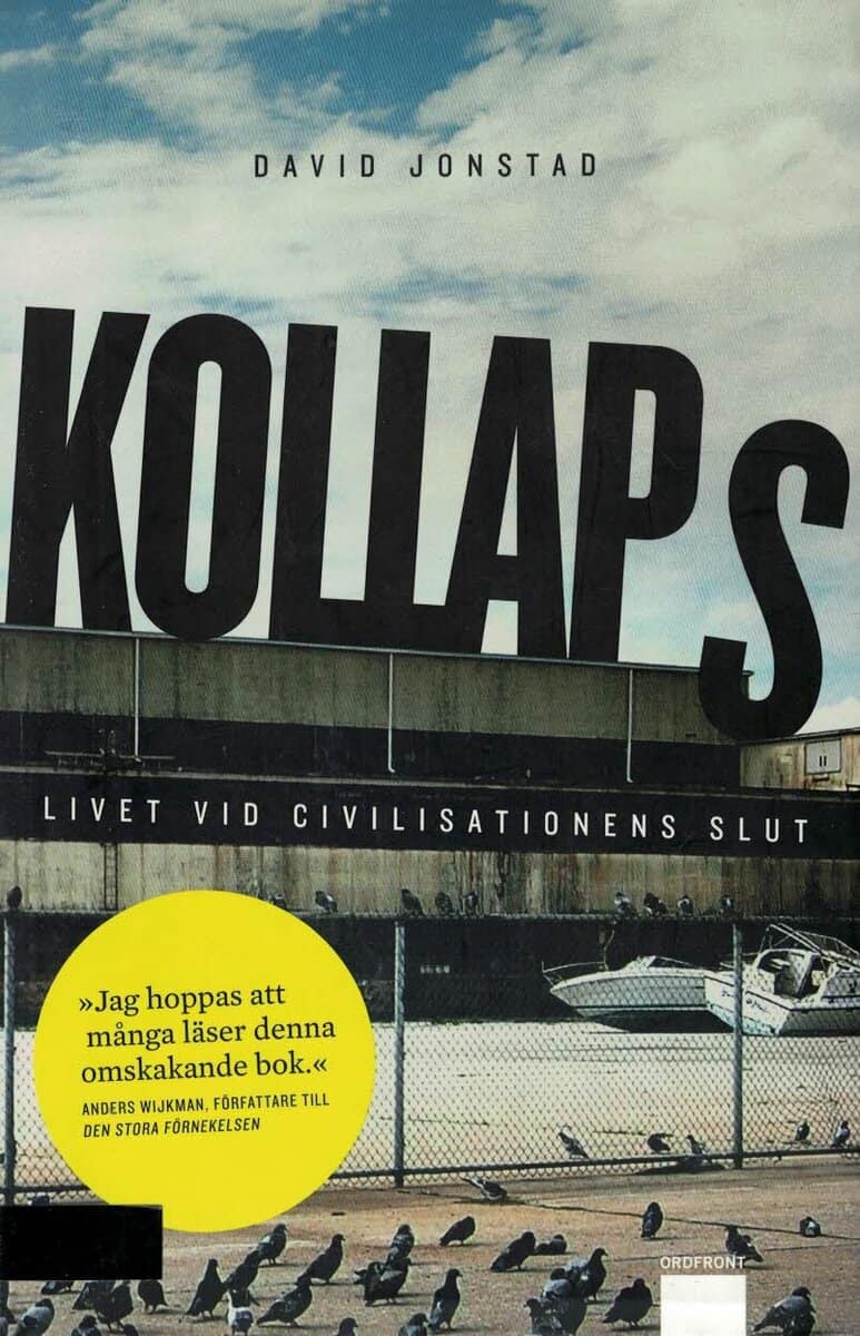 David Jonstad : Kollaps
