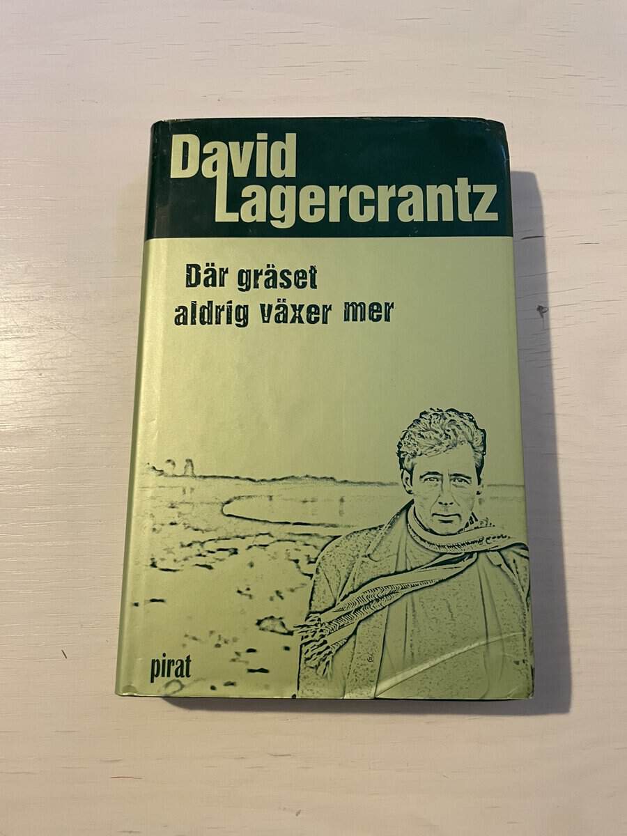 David Lagercrantz : Där gräset aldrig växer mer