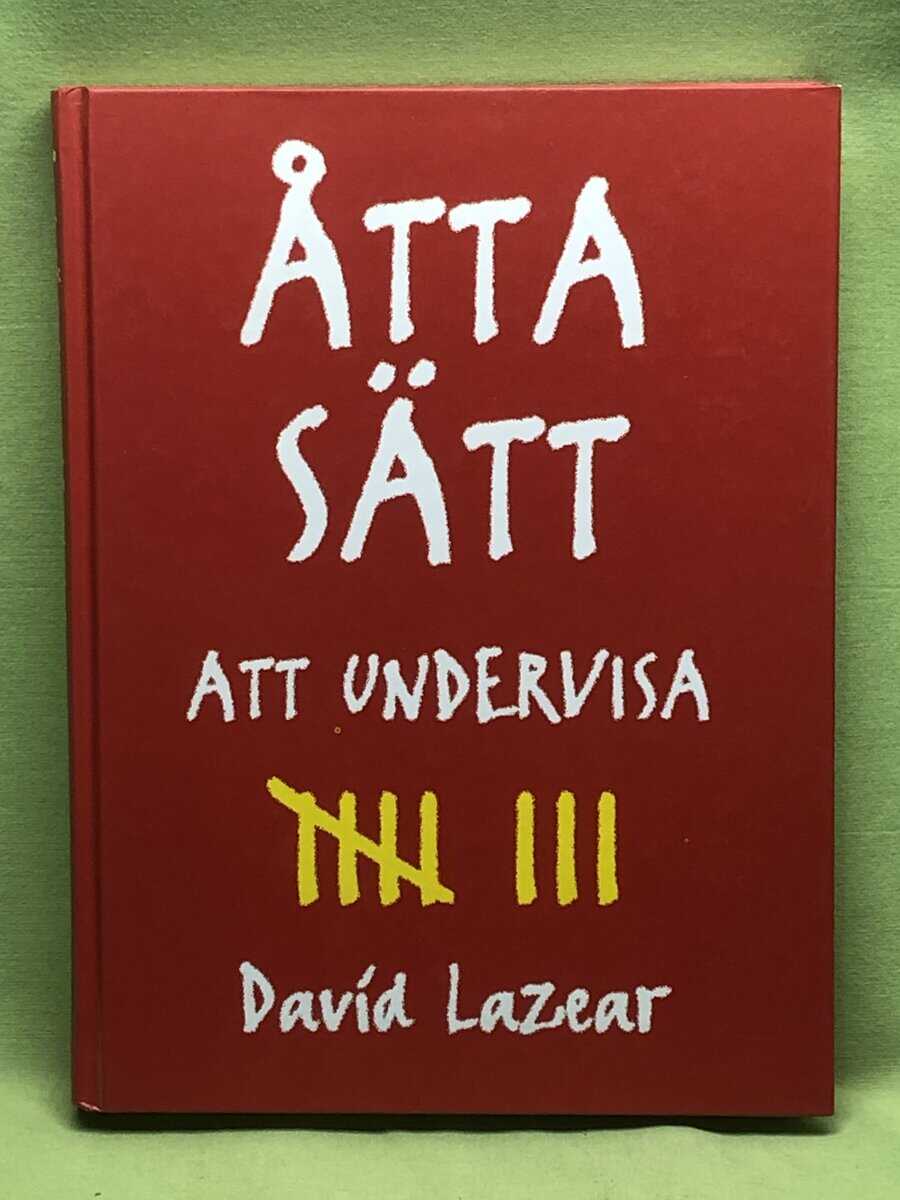 David Lazear : Åtta sätt att undervisa