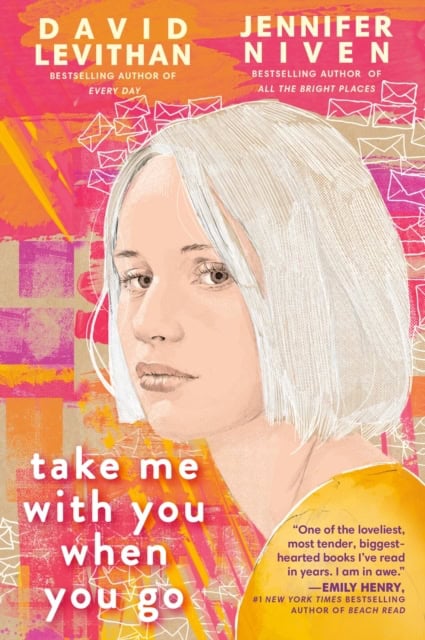 David Levithan : Take Me With You When You Go