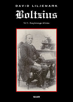 David Liljemark : Boltzius Vol. 2 : kompletteringar till boken