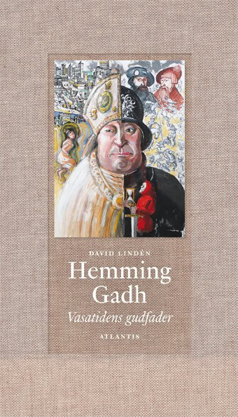 David Lindén : Hemming Gadh : Vasatidens gudfader