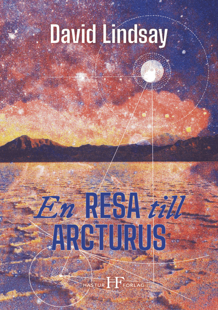 David Lindsay : En resa till Arcturus
