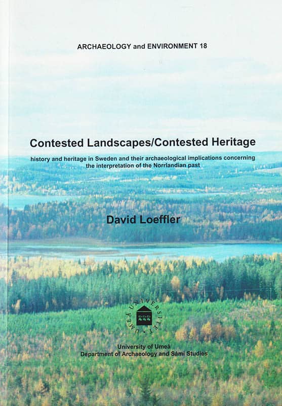 David Loeffler : Contested landscapes/contested heritage