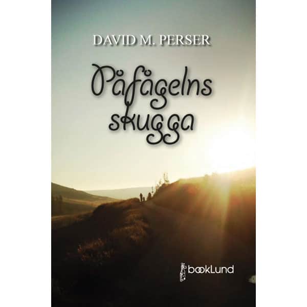 David M. Perser : Påfågelns skugga