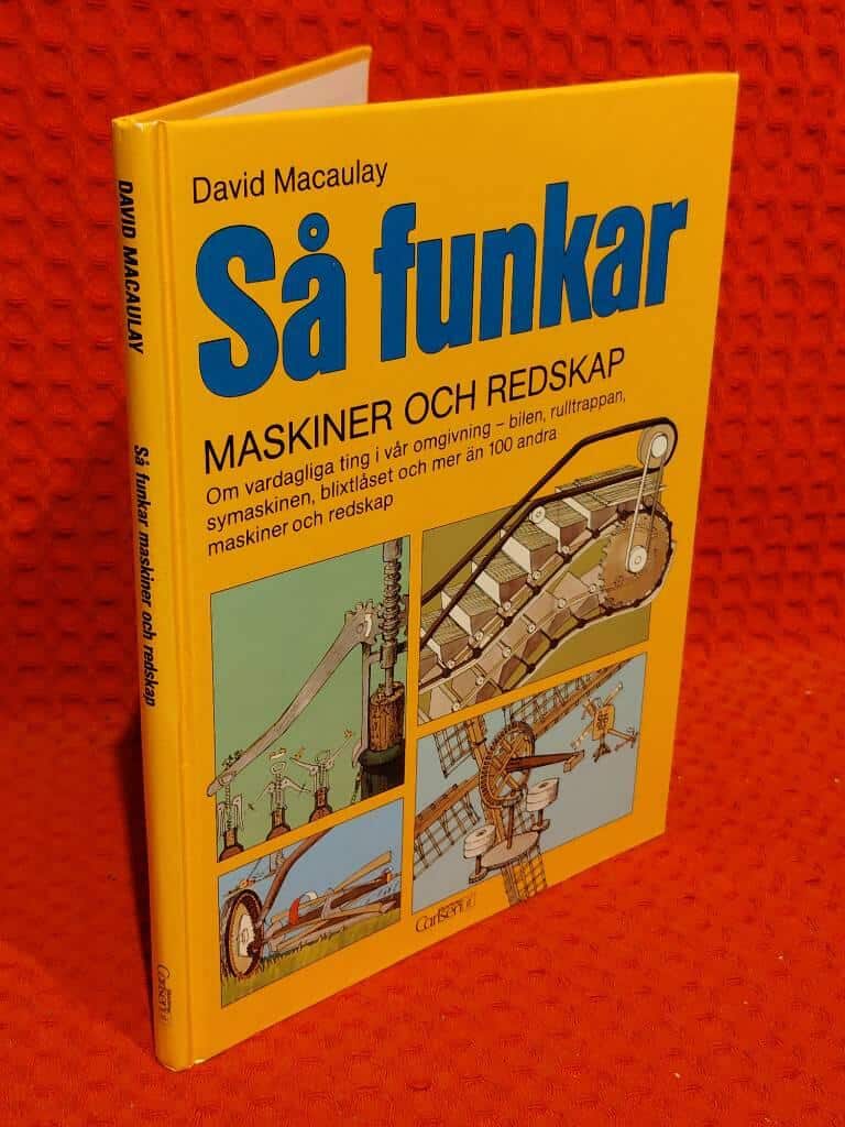 David Macaulay : Så funkar maskiner och redskap