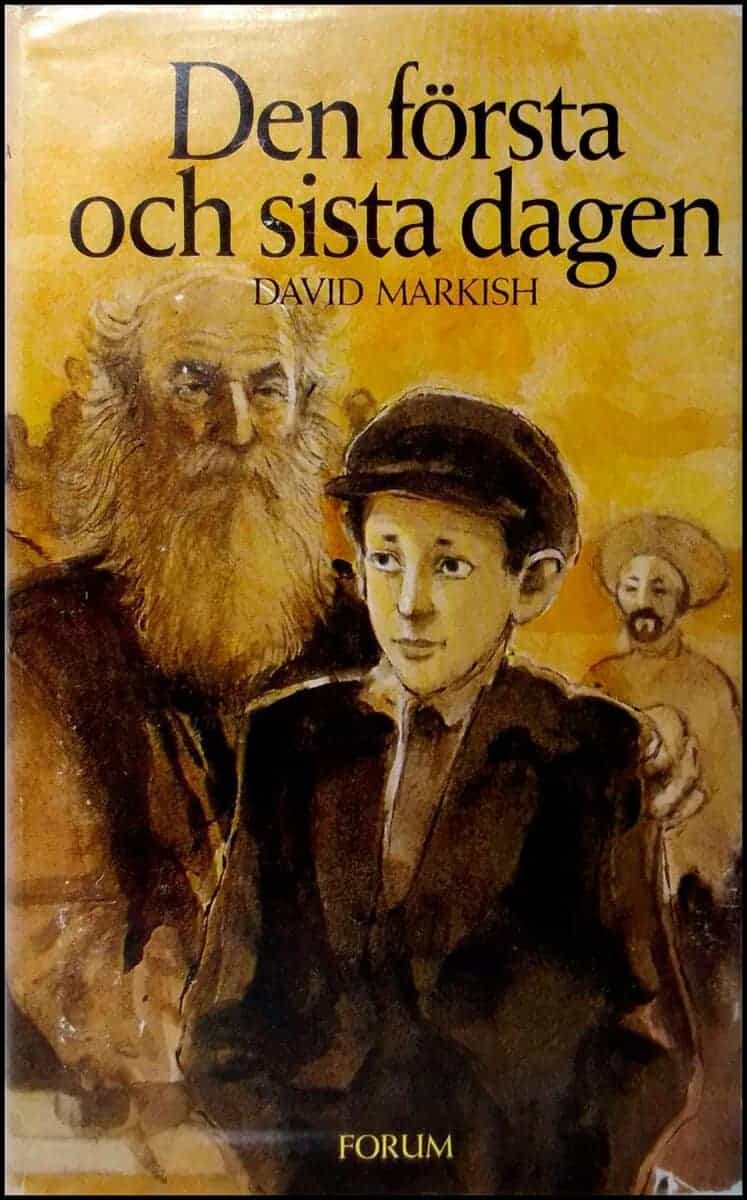 David Markish : Den första och sista dagen