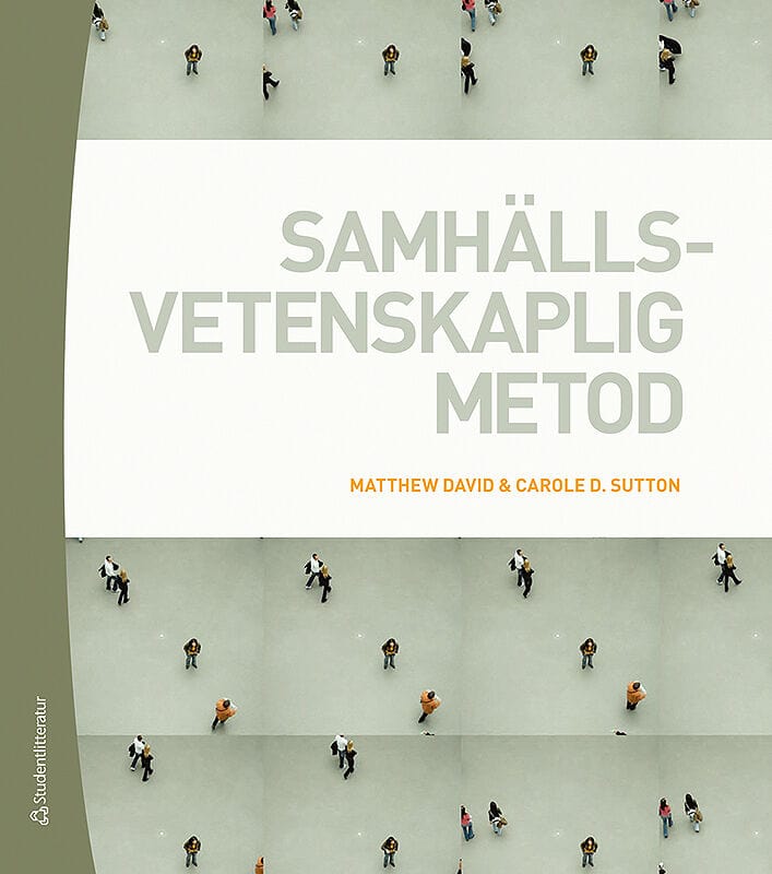David, Matthew ; Sutton, Carole D. : Samhällsvetenskaplig metod