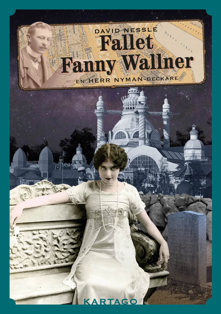 David Nessle : Fallet Fanny Wallner : en herr Nyman-deckare
