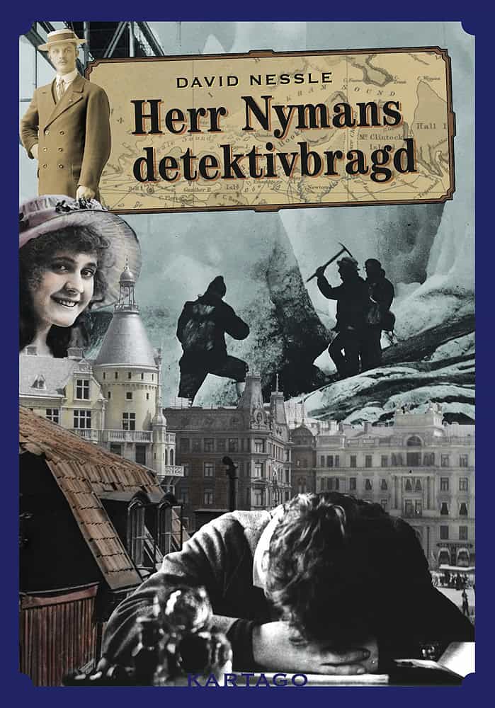 David Nessle : Herr Nymans detektivbragd