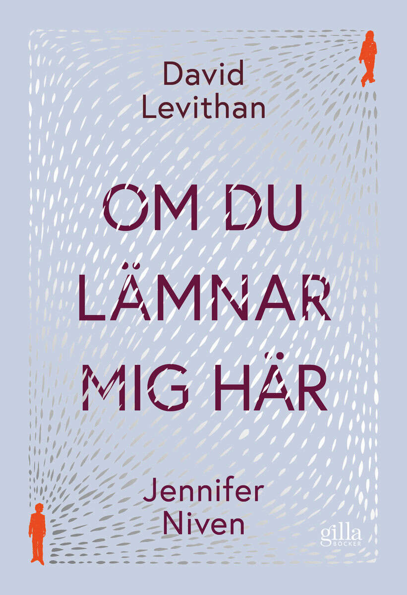 Levithan, David; Niven, Jennifer : Om du lämnar mig här