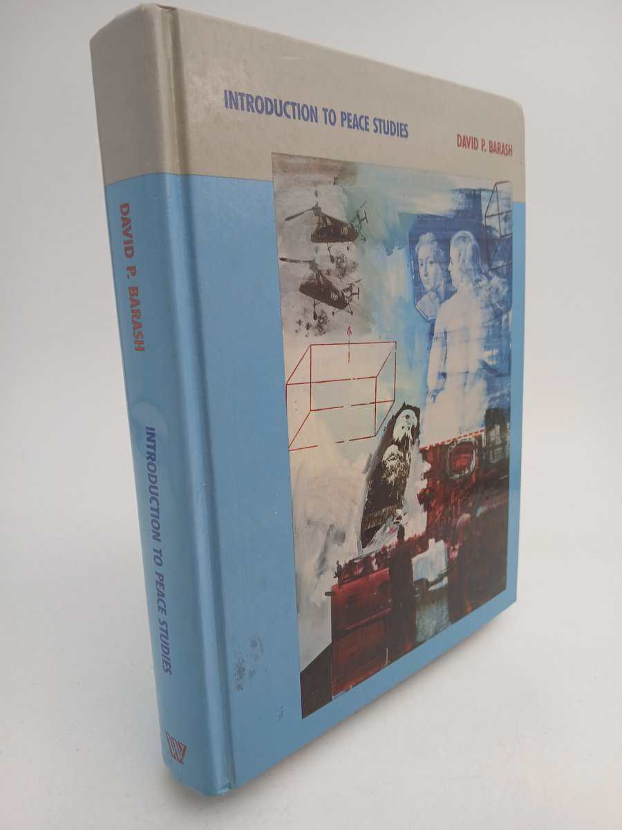 David P Barash : Introduction to peace studies