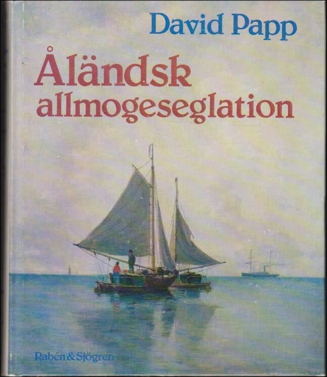 David Papp : Åländsk allmogeseglation