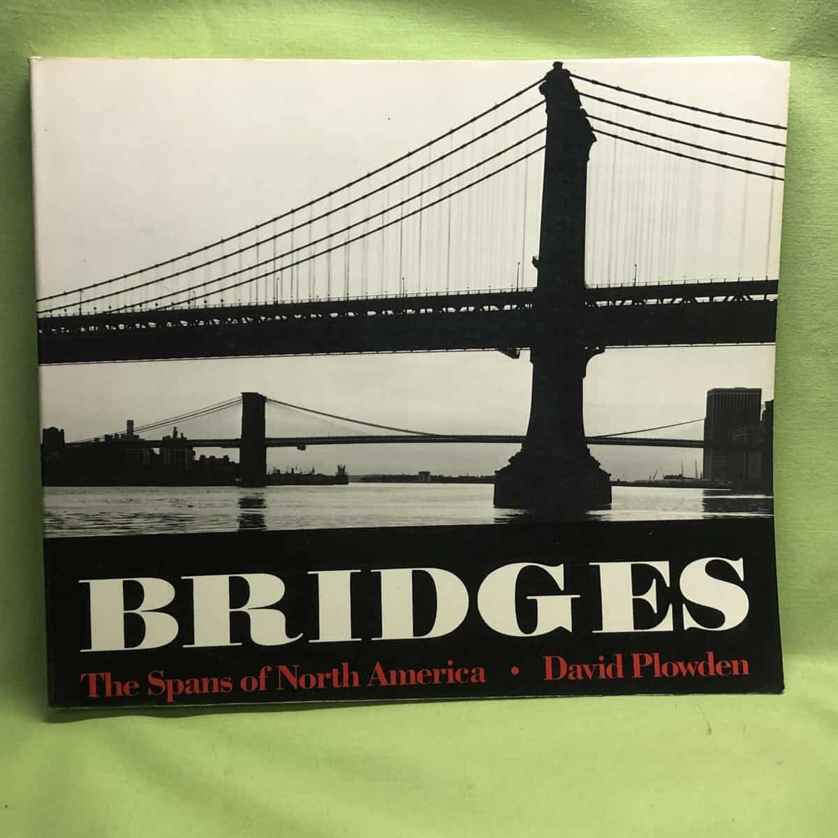 David Plowden : Bridges