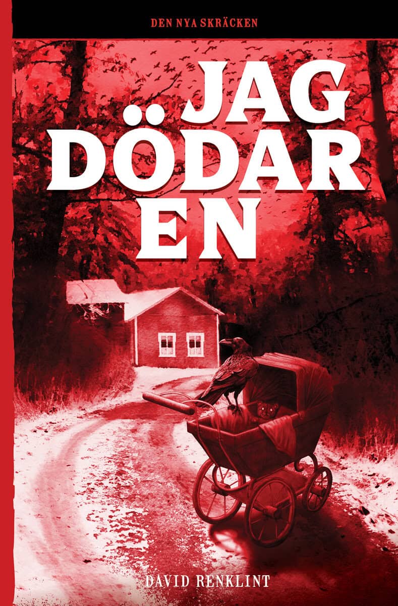 David Renklint : Jag dödar en