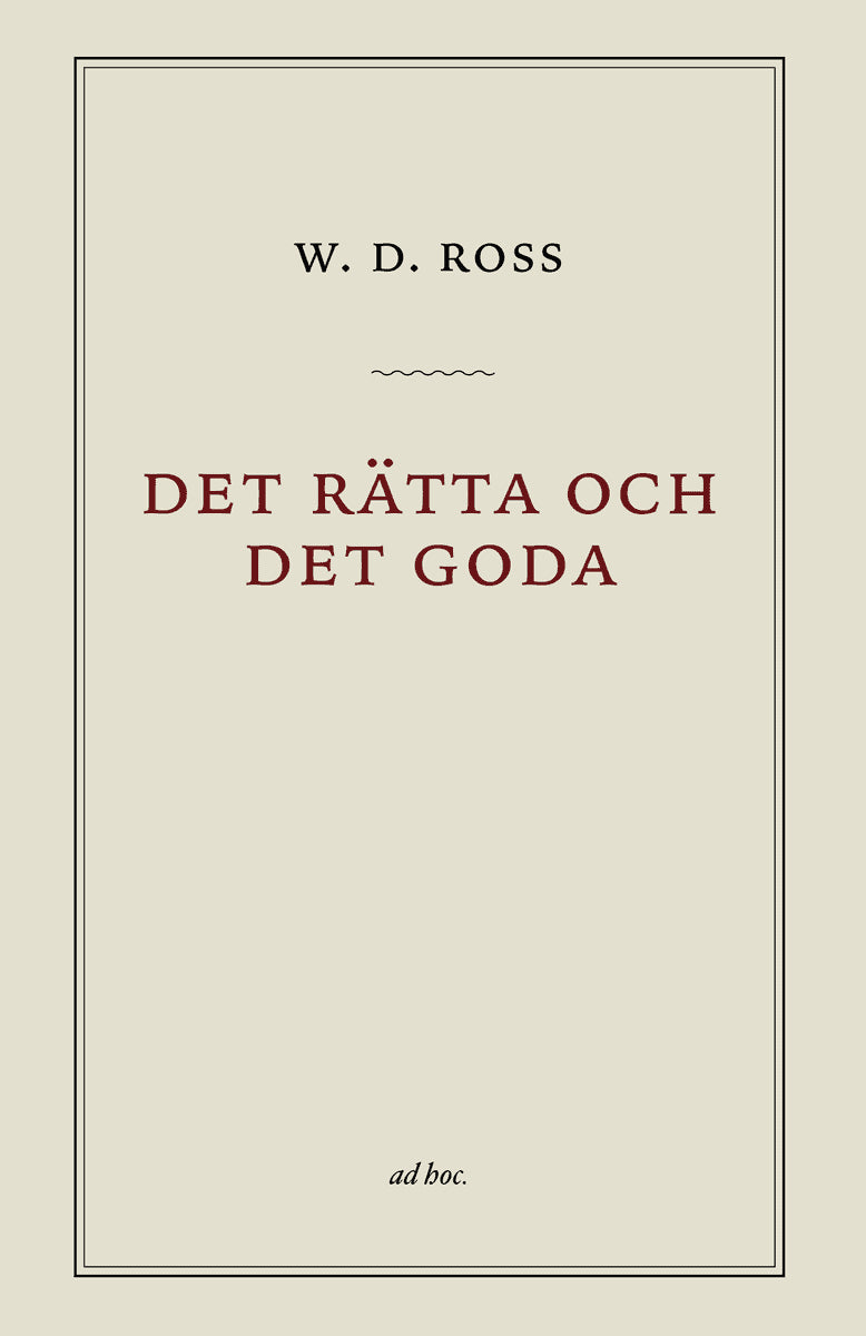 David Ross : Det rätta och det goda