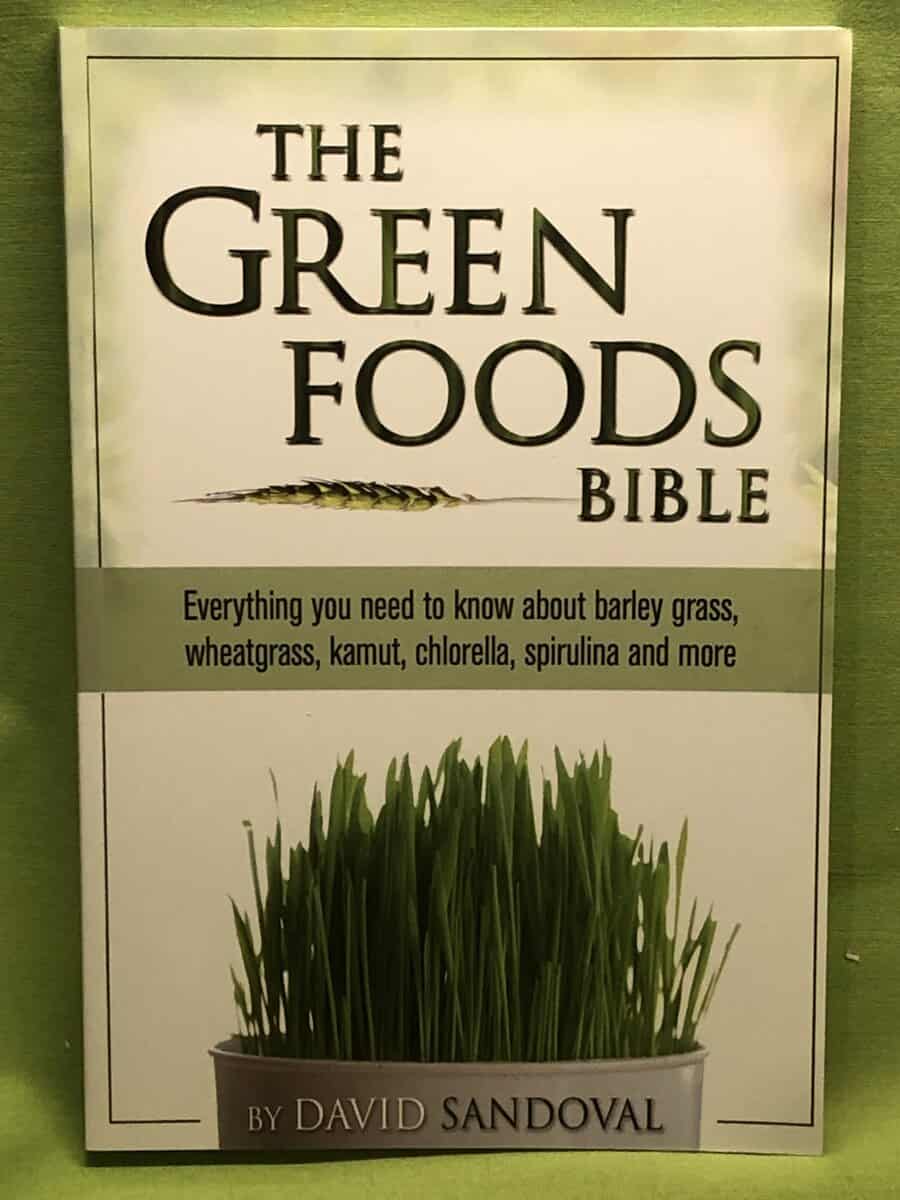 David Sandoval : The Green Foods Bible