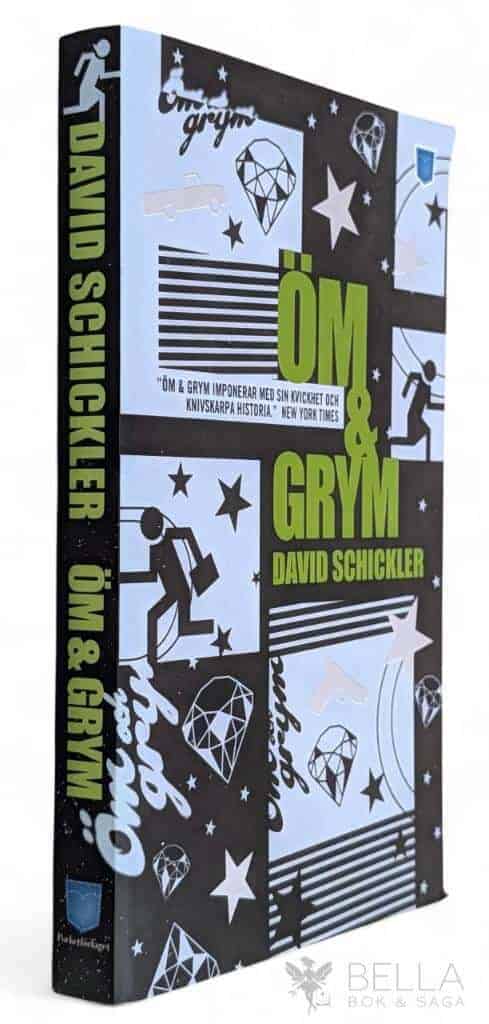 David Schickler : Öm och grym