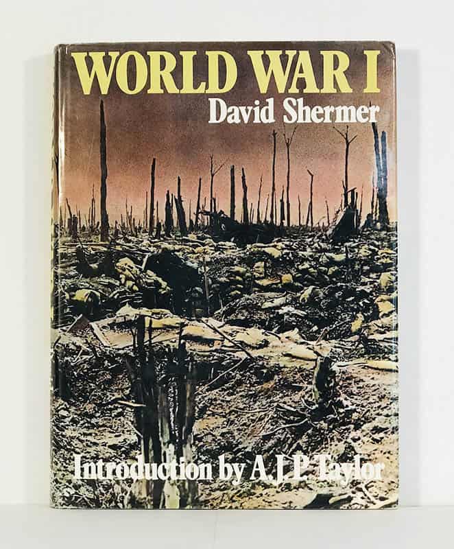 David Shermer : World War l. Introduction by A. J. P. Taylor