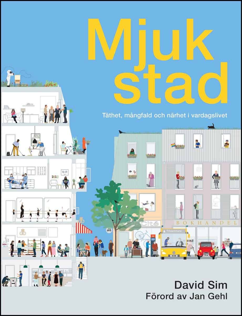 David Sim : Mjuk stad