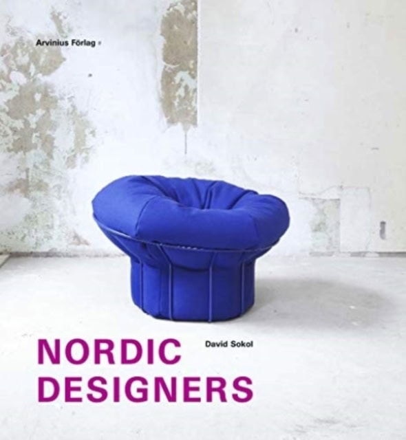 David Sokol : Nordic Designers
