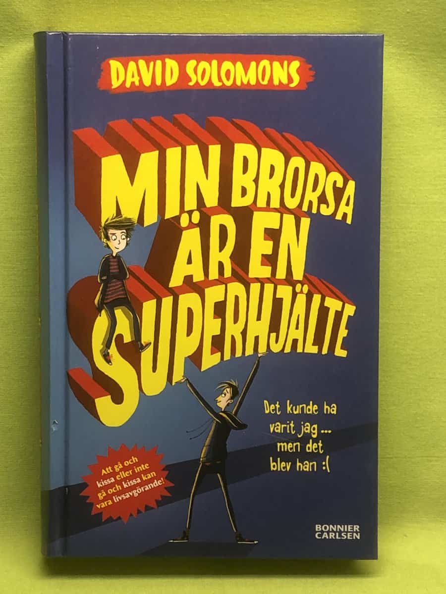 David Solomons : Min brorsa är en superhjälte
