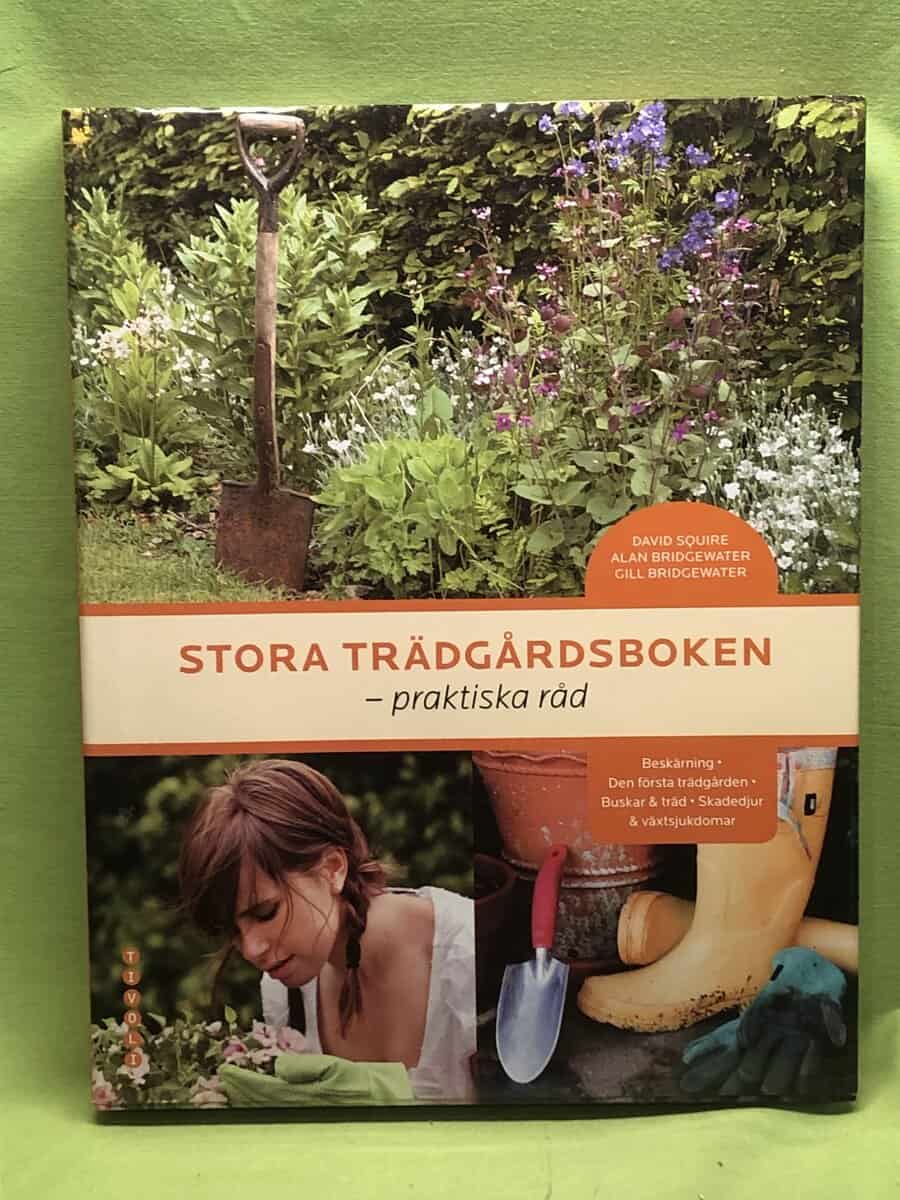 David Squire : Stora trädgårdsboken praktiska råd