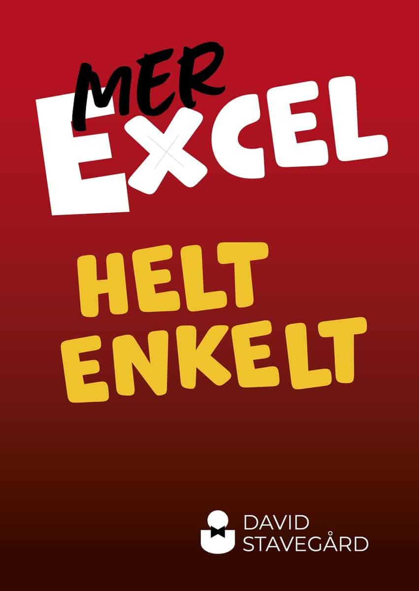 David Stavegård : Mer Excel helt enkelt